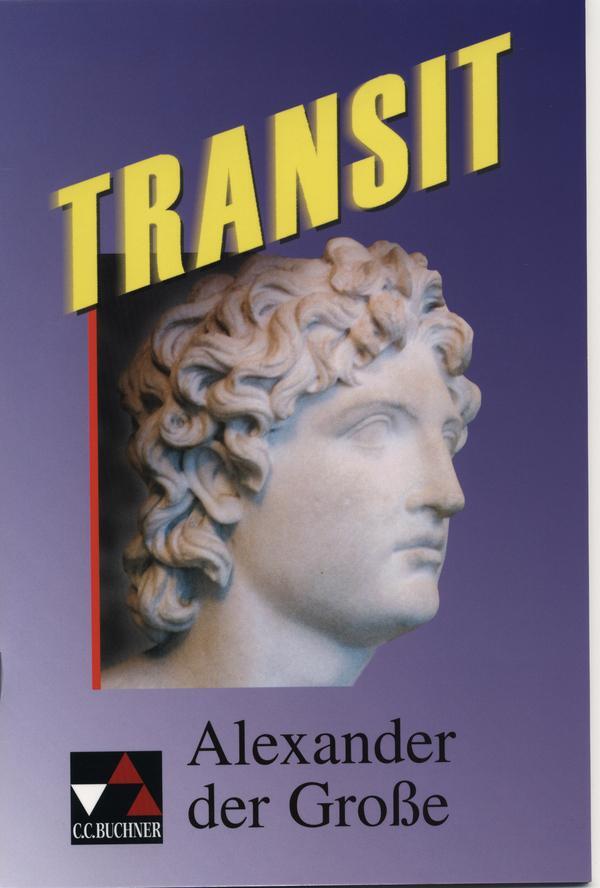 Cover: 9783766152114 | Transit 01. Alexander der Grosse | Die Übergangslektüre | Taschenbuch