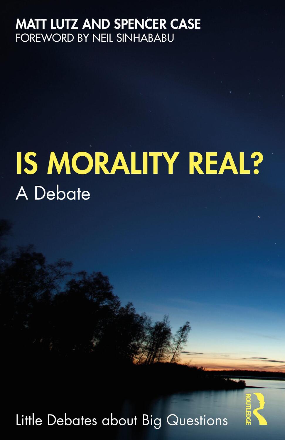 Cover: 9781032023878 | Is Morality Real? | A Debate | Matt Lutz (u. a.) | Taschenbuch | 2023
