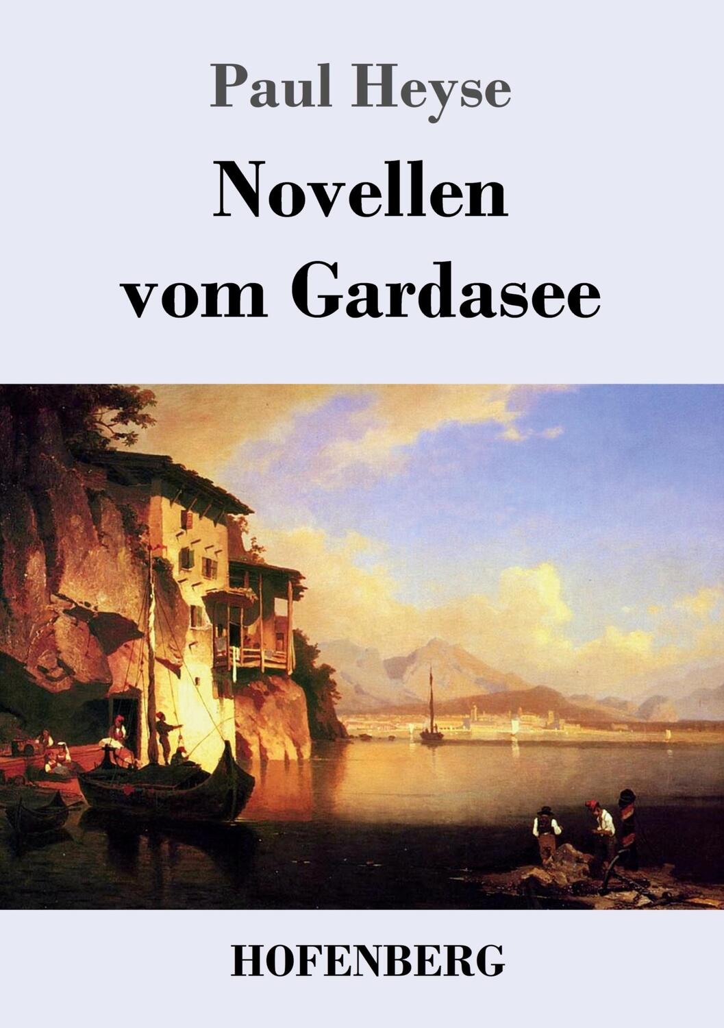 Cover: 9783843026819 | Novellen vom Gardasee | Paul Heyse | Taschenbuch | Paperback | 256 S.
