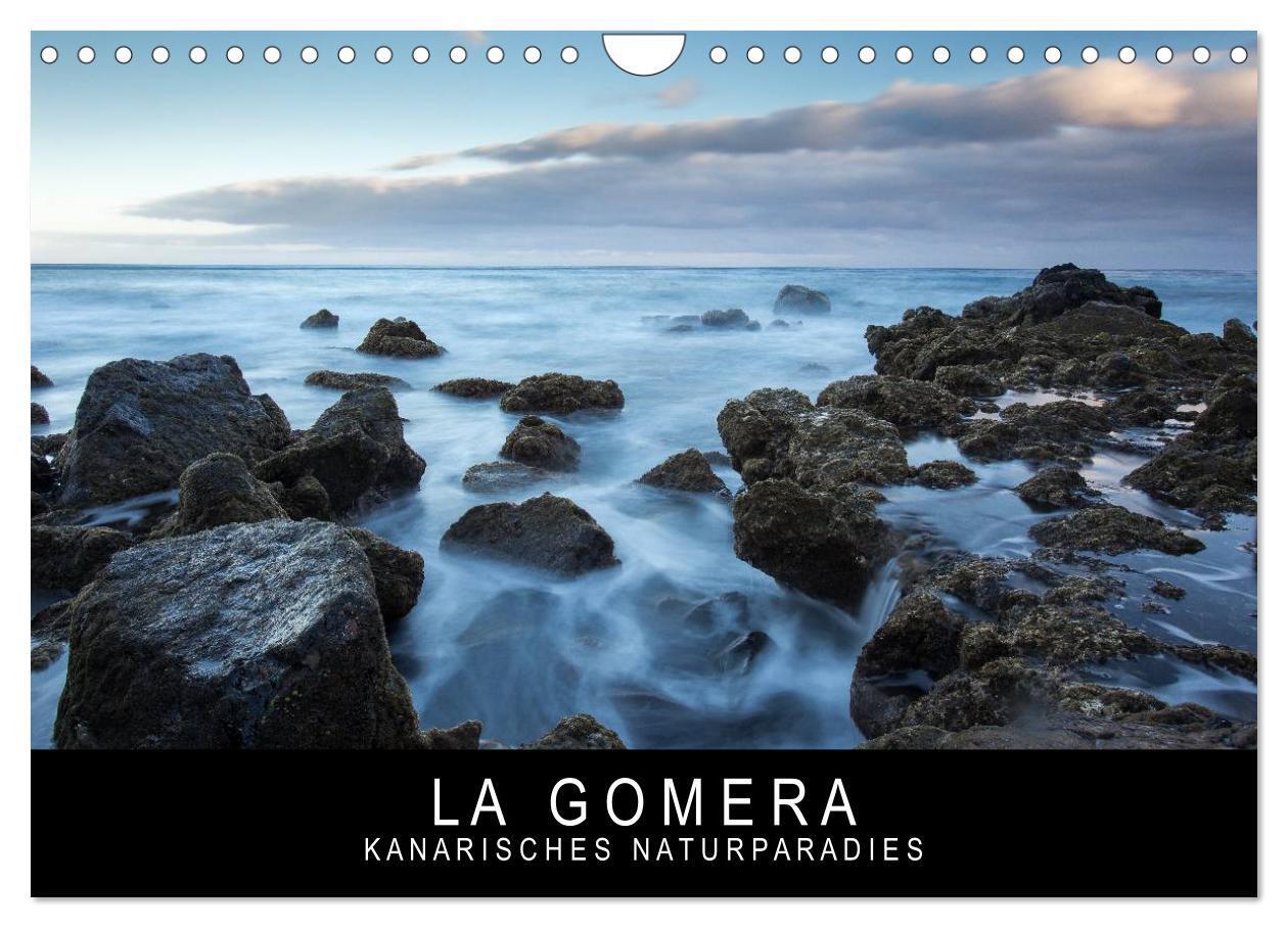 Cover: 9783383470318 | La Gomera - Kanarisches Naturparadies (Wandkalender 2024 DIN A4...