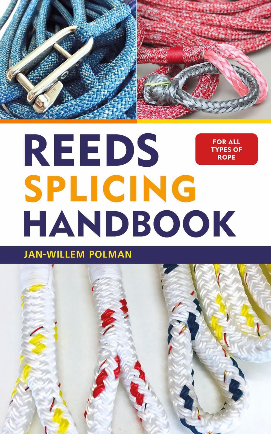 Cover: 9781472981486 | Reeds Splicing Handbook | Jan-Willem Polman | Taschenbuch | Englisch