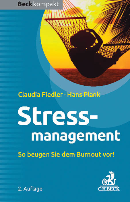 Cover: 9783406691737 | Stressmanagement | So beugen Sie dem Burnout vor! | Fiedler (u. a.)