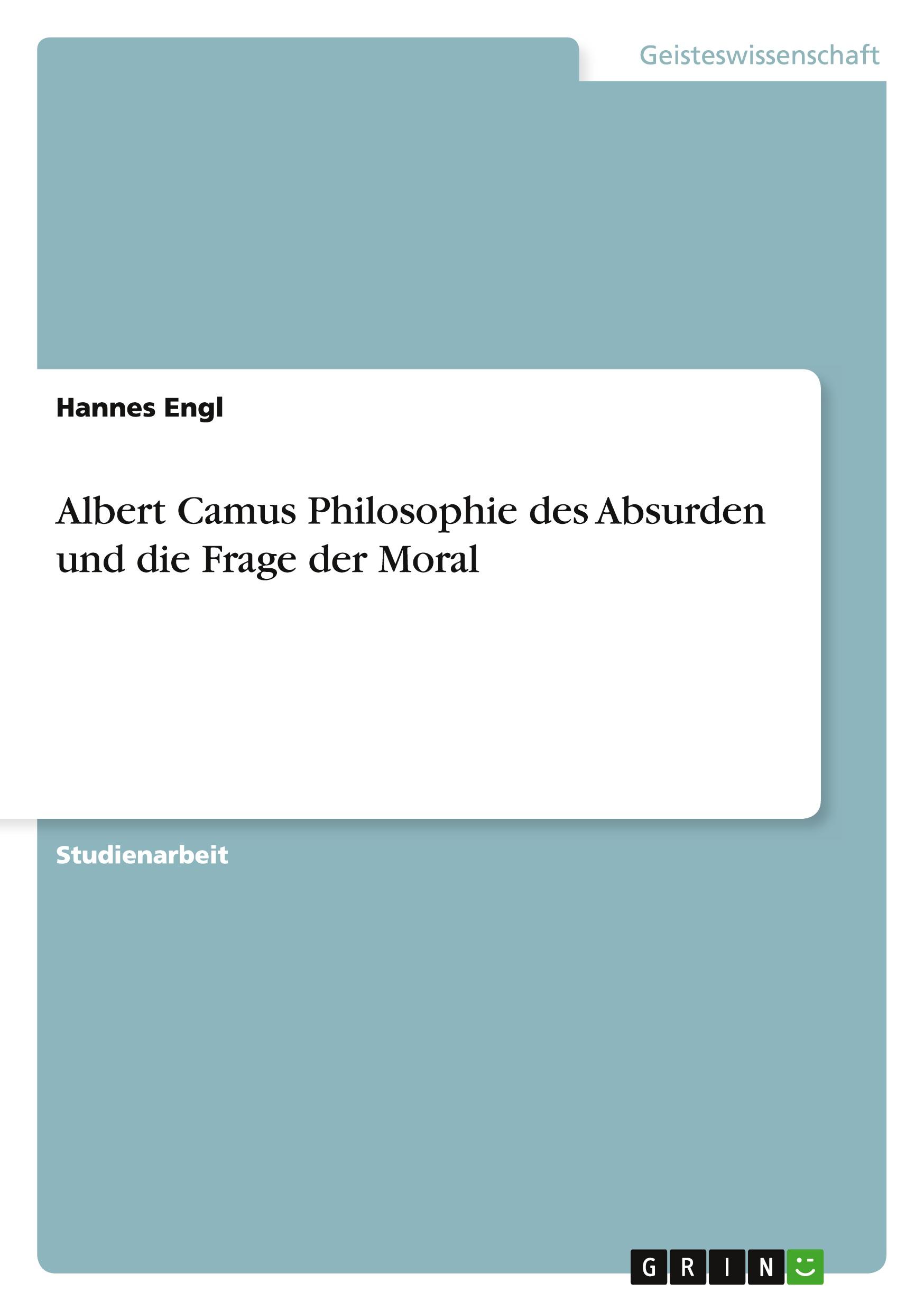 Cover: 9783656268963 | Albert Camus Philosophie des Absurden und die Frage der Moral | Engl