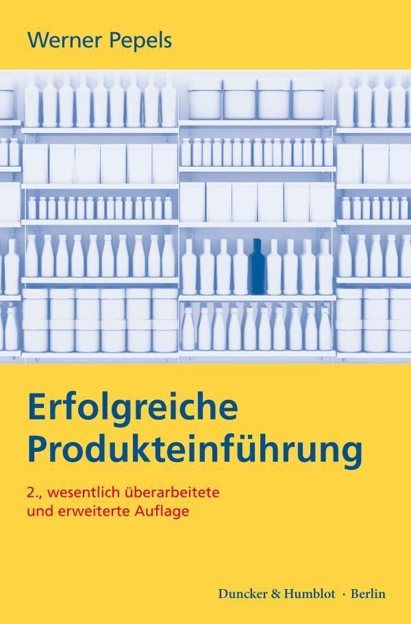 Cover: 9783428159215 | Erfolgreiche Produkteinführung. | Werner Pepels | Taschenbuch | 2020