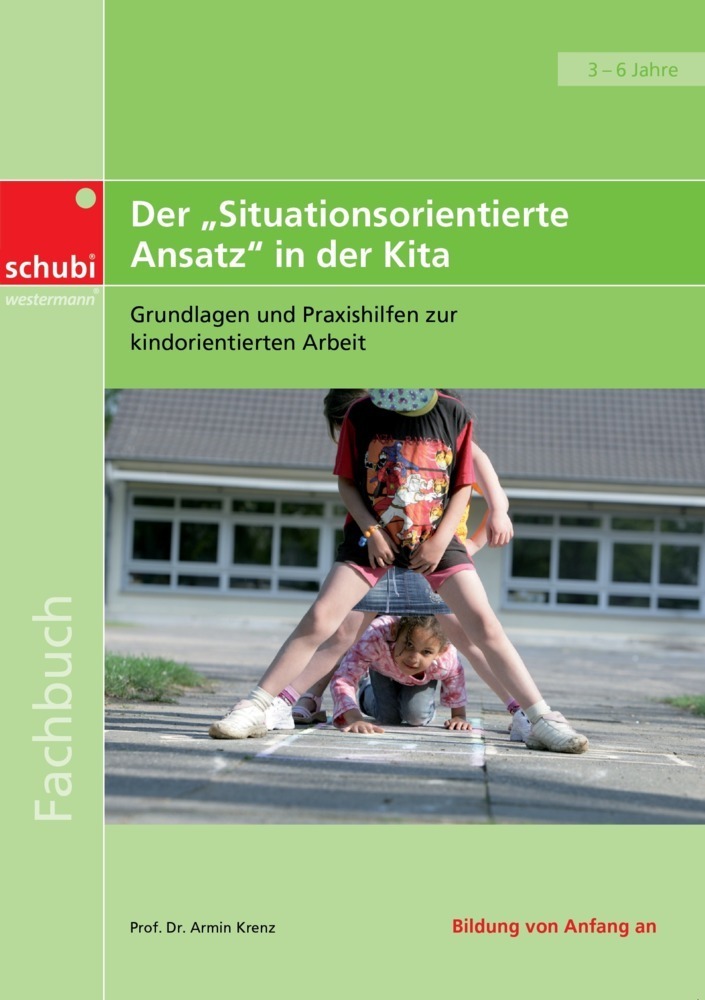 Cover: 9783867235020 | Der Situationsorientierte Ansatz in der Kita | Armin Krenz | Buch