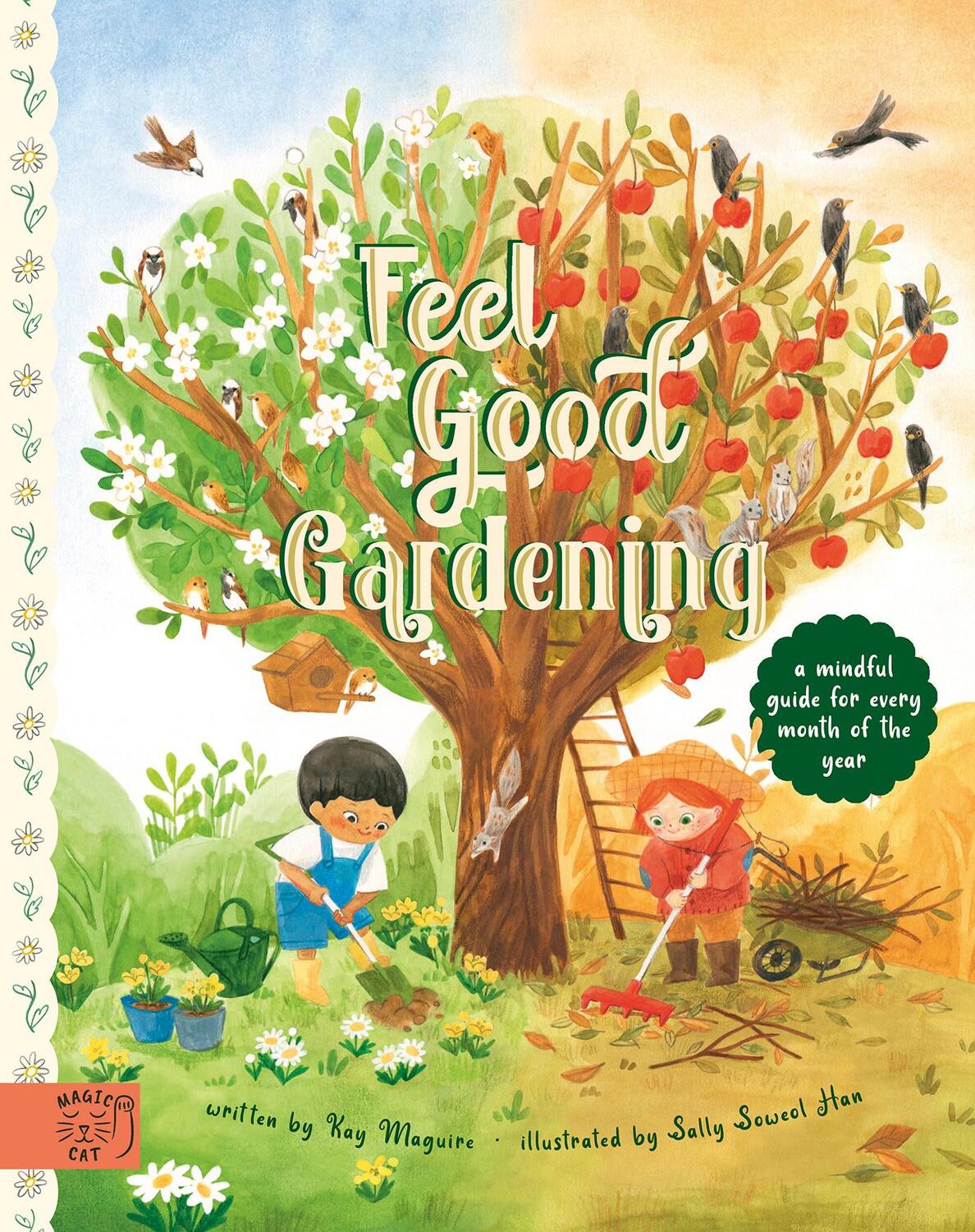 Cover: 9781913520755 | Feel Good Gardening | A Mindful Guide for Every Month of the Year