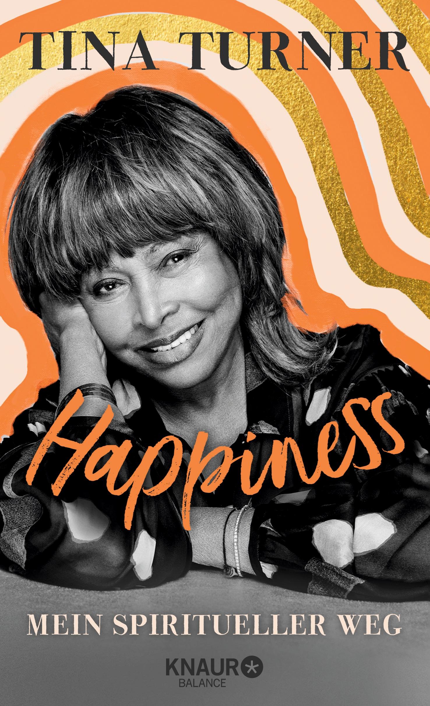 Cover: 9783426879009 | Happiness | Mein spiritueller Weg | Tina Turner | Taschenbuch | 248 S.