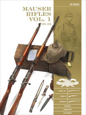 Cover: 9780764360626 | Mauser Rifles, Vol. 1 | 1870-1918 | Luc Guillou | Buch | Gebunden
