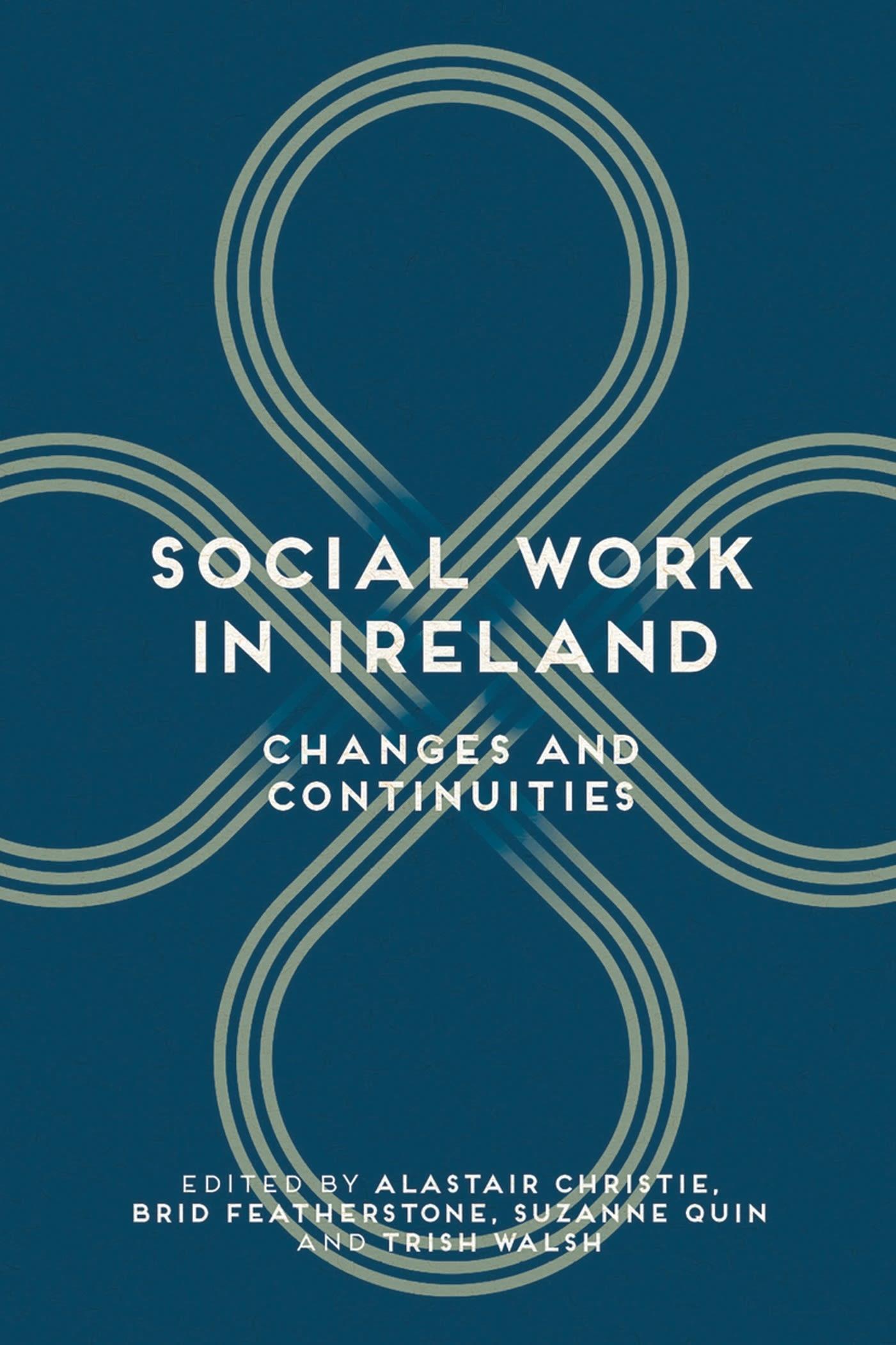 Cover: 9781137383204 | Social Work in Ireland | Changes and Continuities | Christie (u. a.)