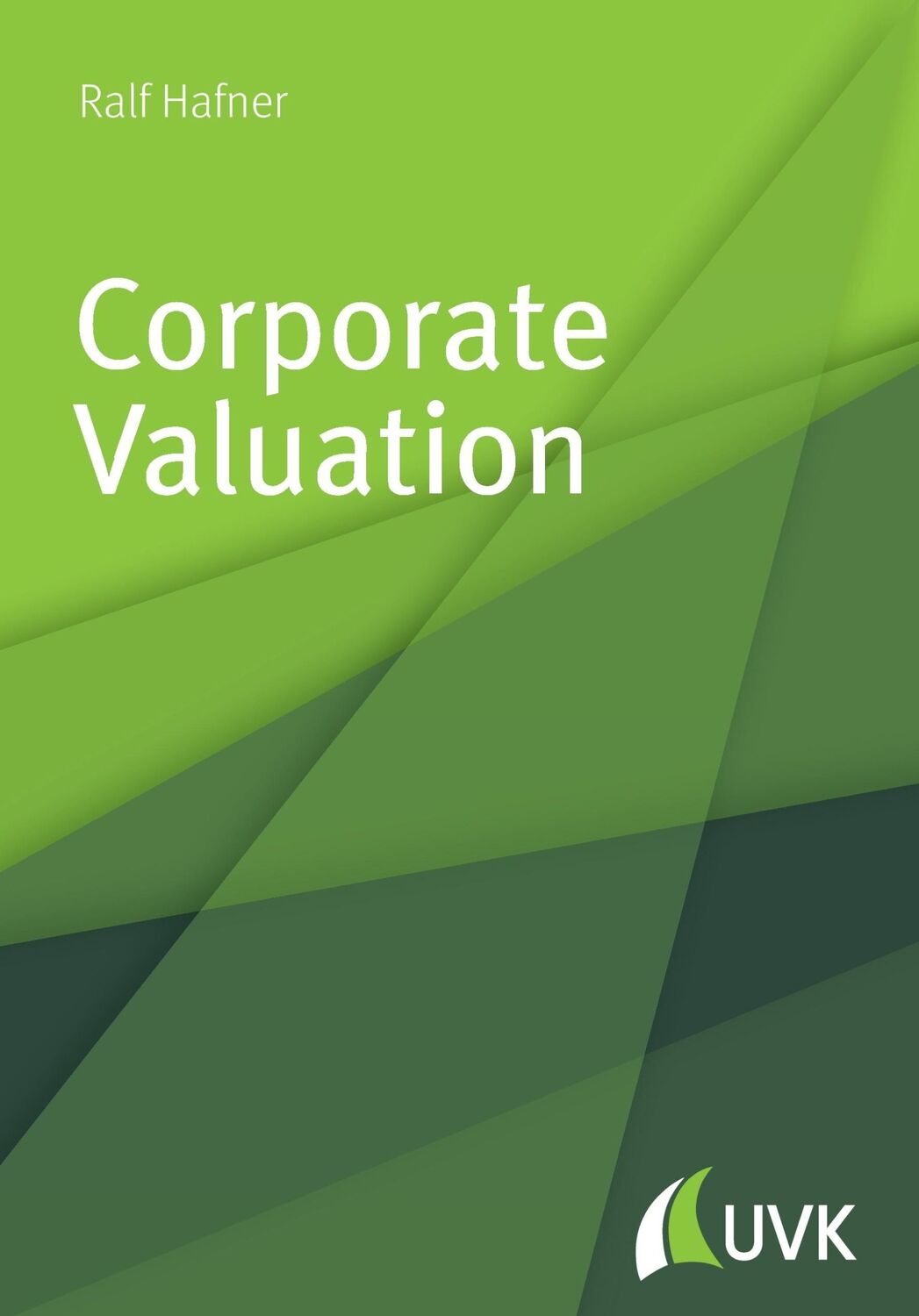 Cover: 9783867647564 | Corporate Valuation | Ralf Hafner | Taschenbuch | Paperback | 124 S.