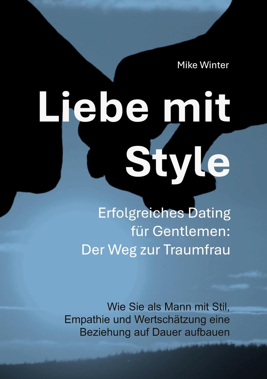 Cover: 9783746050089 | Liebe mit Style - Erfolgreiches Dating für Gentlemen: Der Weg zur...
