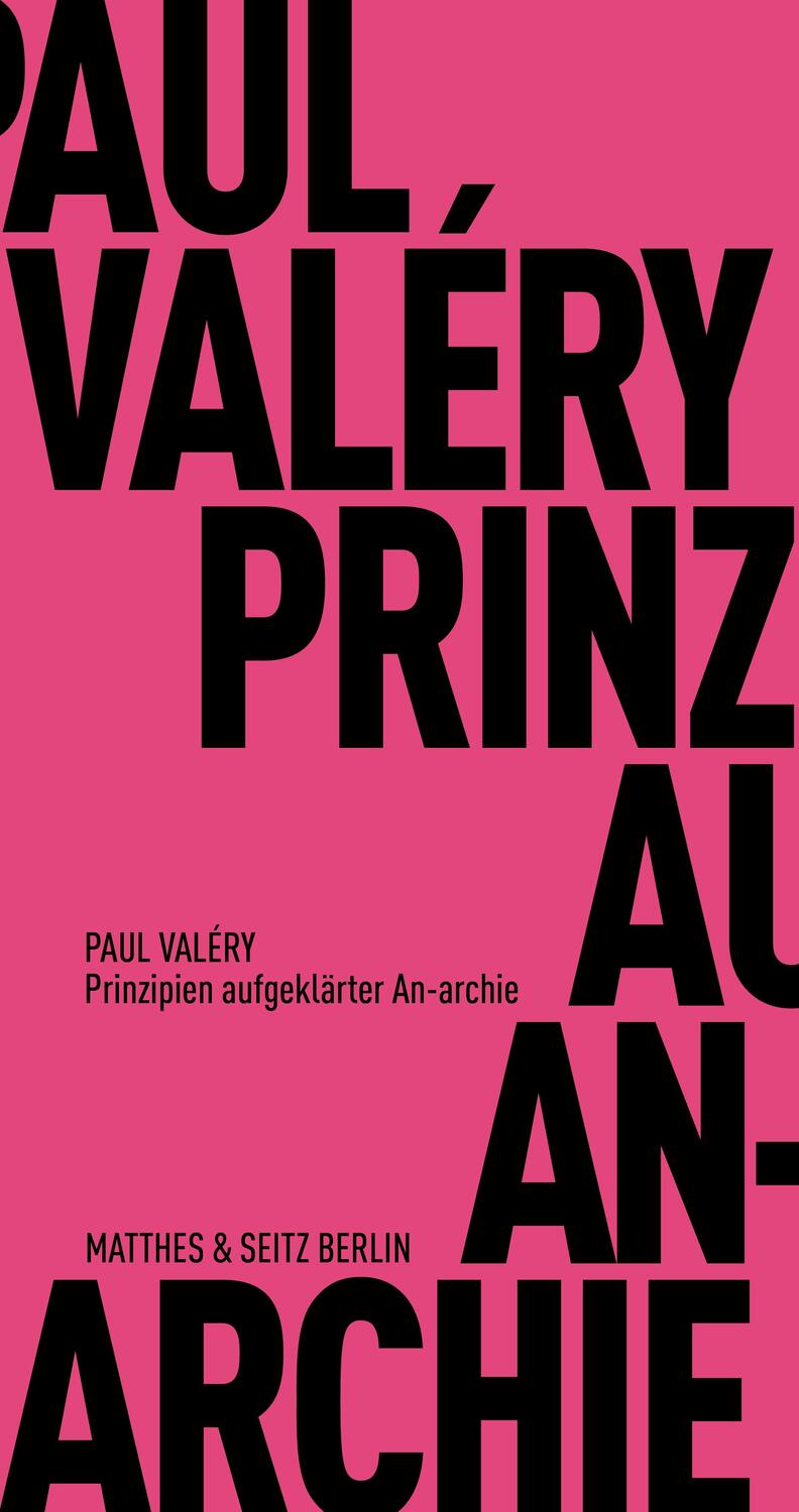 Cover: 9783957575340 | Prinzipien aufgeklärter An-archie | Paul Valéry | Taschenbuch | 2019
