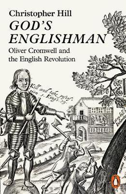 Cover: 9780141990095 | God's Englishman | Oliver Cromwell and the English Revolution | Hill