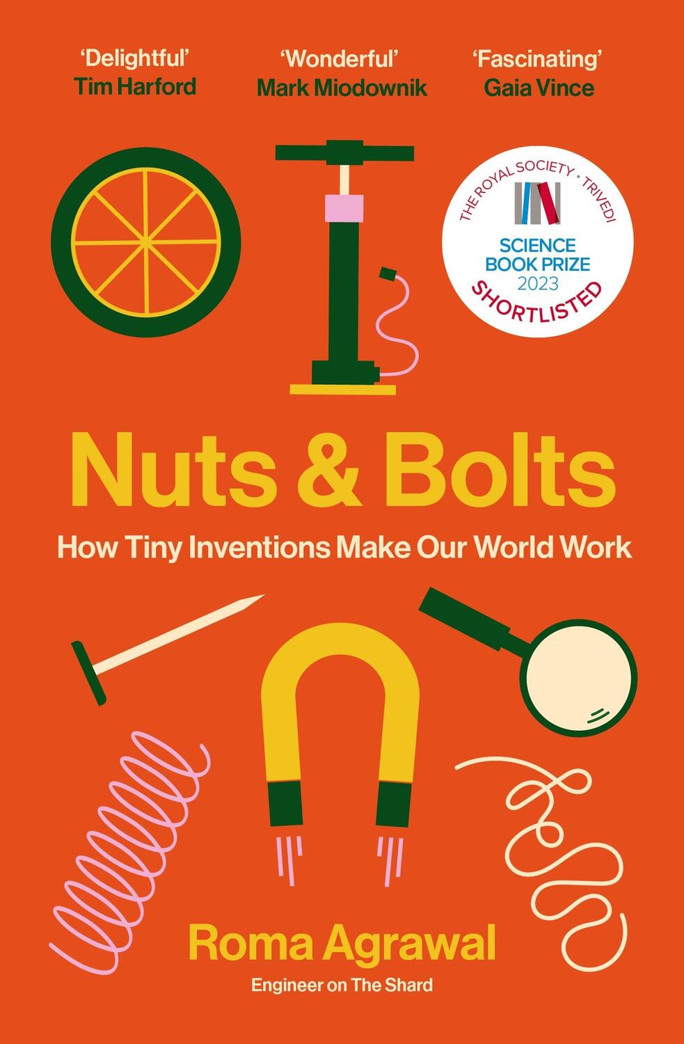 Cover: 9781529340112 | Nuts and Bolts | How Tiny Inventions Make Our World Work | Agrawal