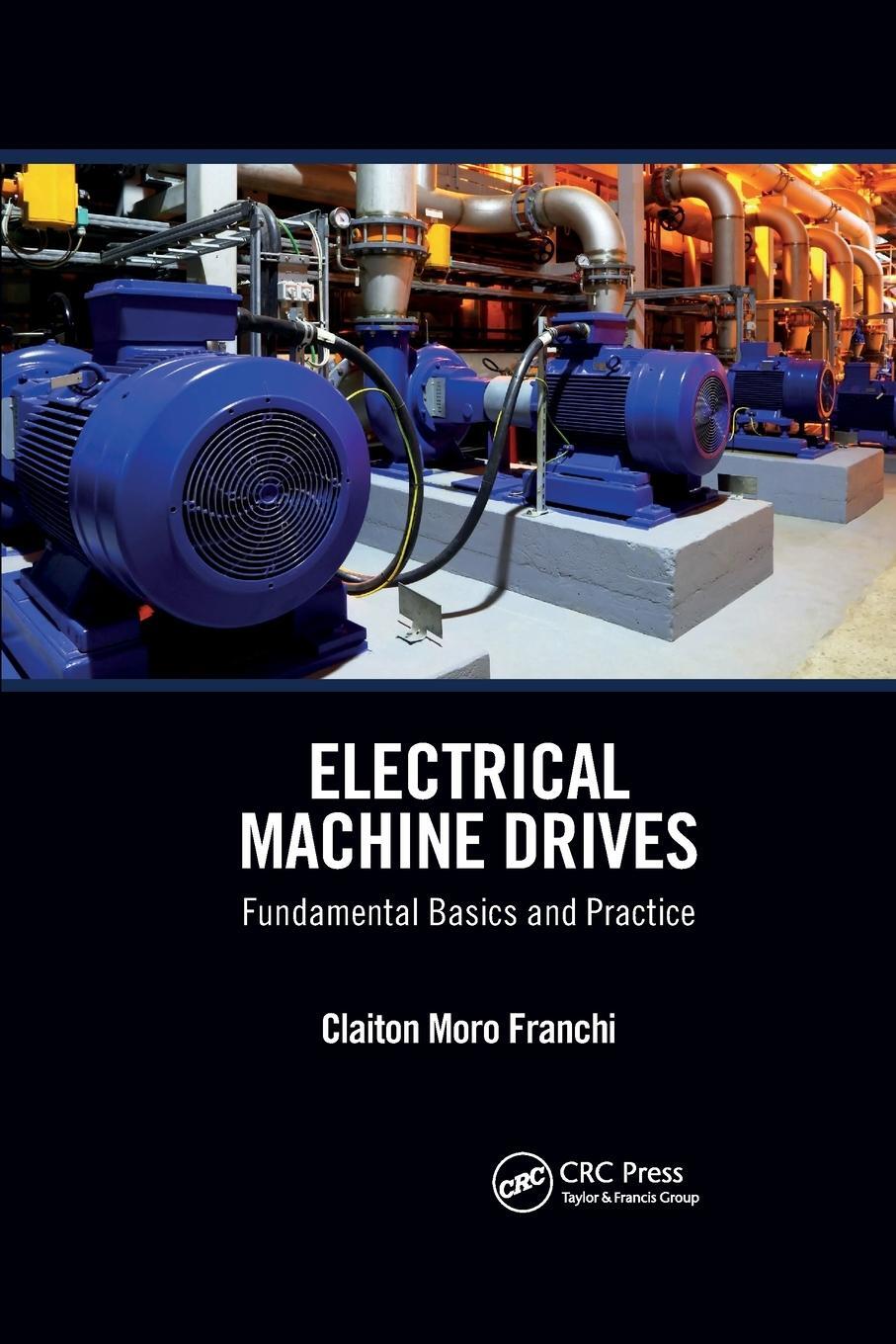 Cover: 9781032338620 | Electrical Machine Drives | Fundamental Basics and Practice | Franchi