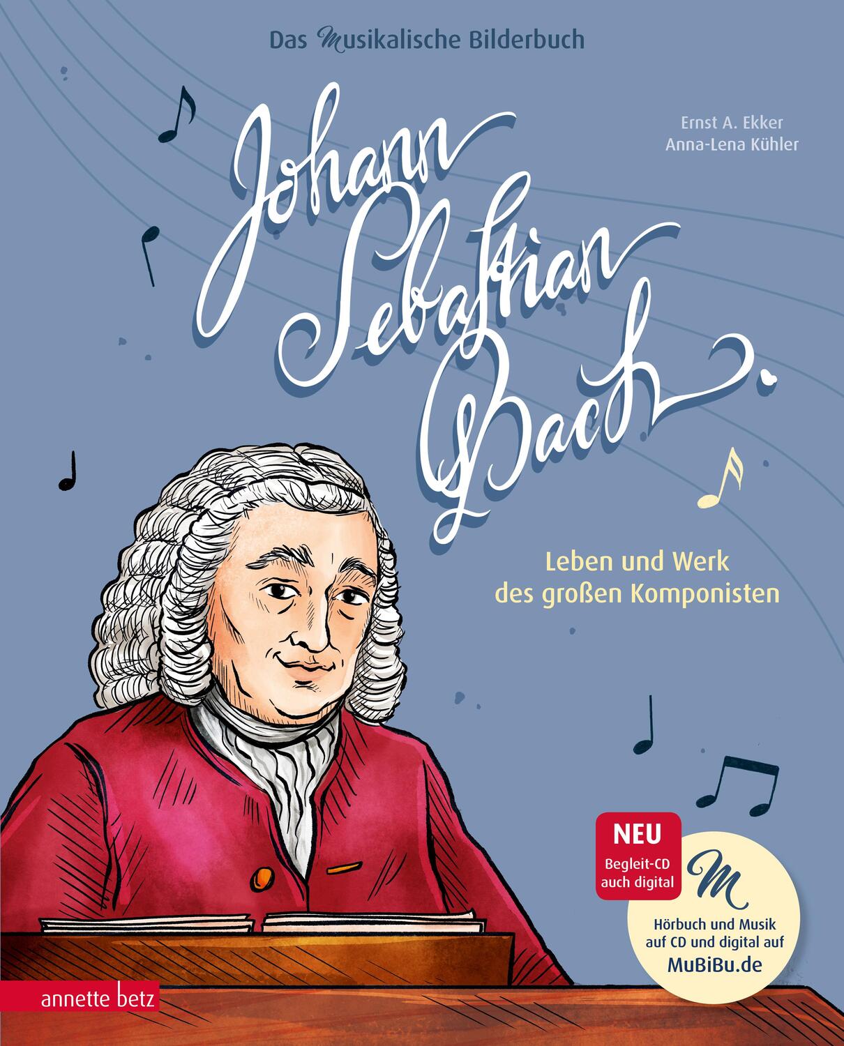 Cover: 9783219119329 | Johann Sebastian Bach (Das musikalische Bilderbuch mit CD und zum...