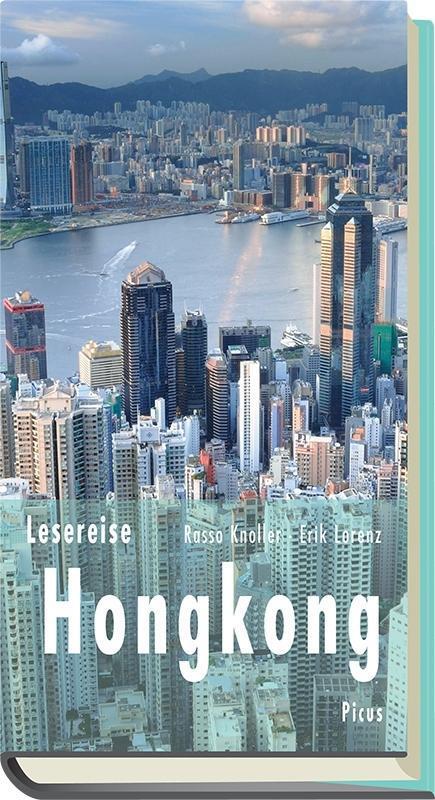 Cover: 9783711710680 | Lesereise Hongkong | Ein Flugloch für den Drachen, Picus Lesereisen