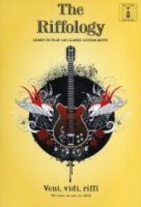 Cover: 9781846097294 | The Riffology | Learn to Play 140 Classic Guitar Riffs | Buch | 2010
