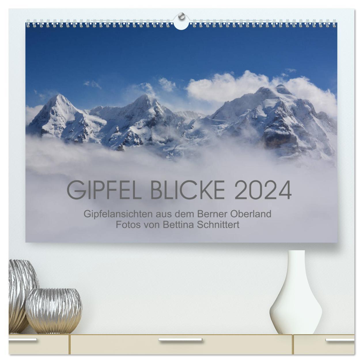Cover: 9783675683792 | Gipfel Blicke (hochwertiger Premium Wandkalender 2024 DIN A2 quer),...