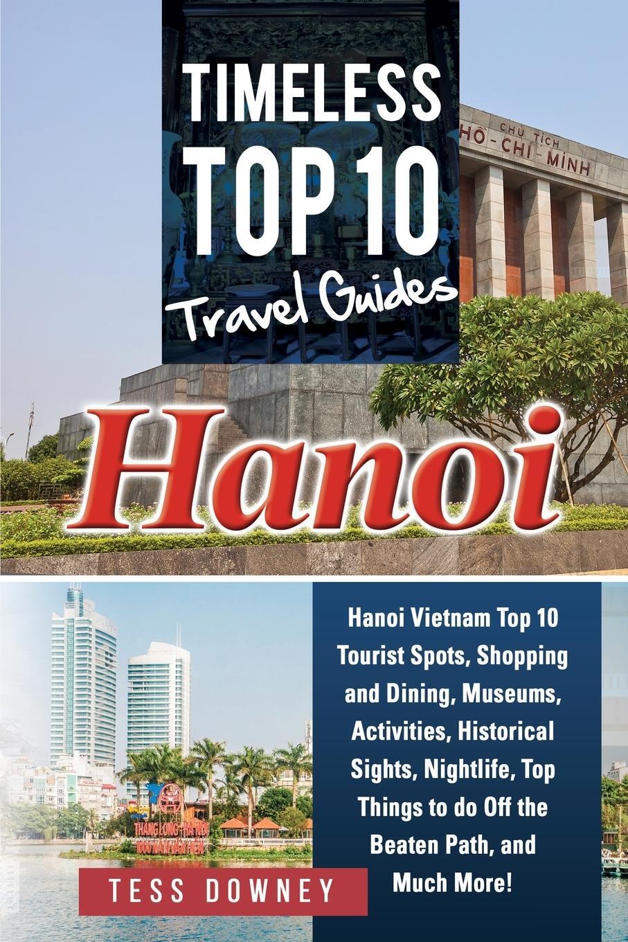 Cover: 9781949555684 | Hanoi | Timeless Top 10 Travel Guides | Tess Downey | Taschenbuch