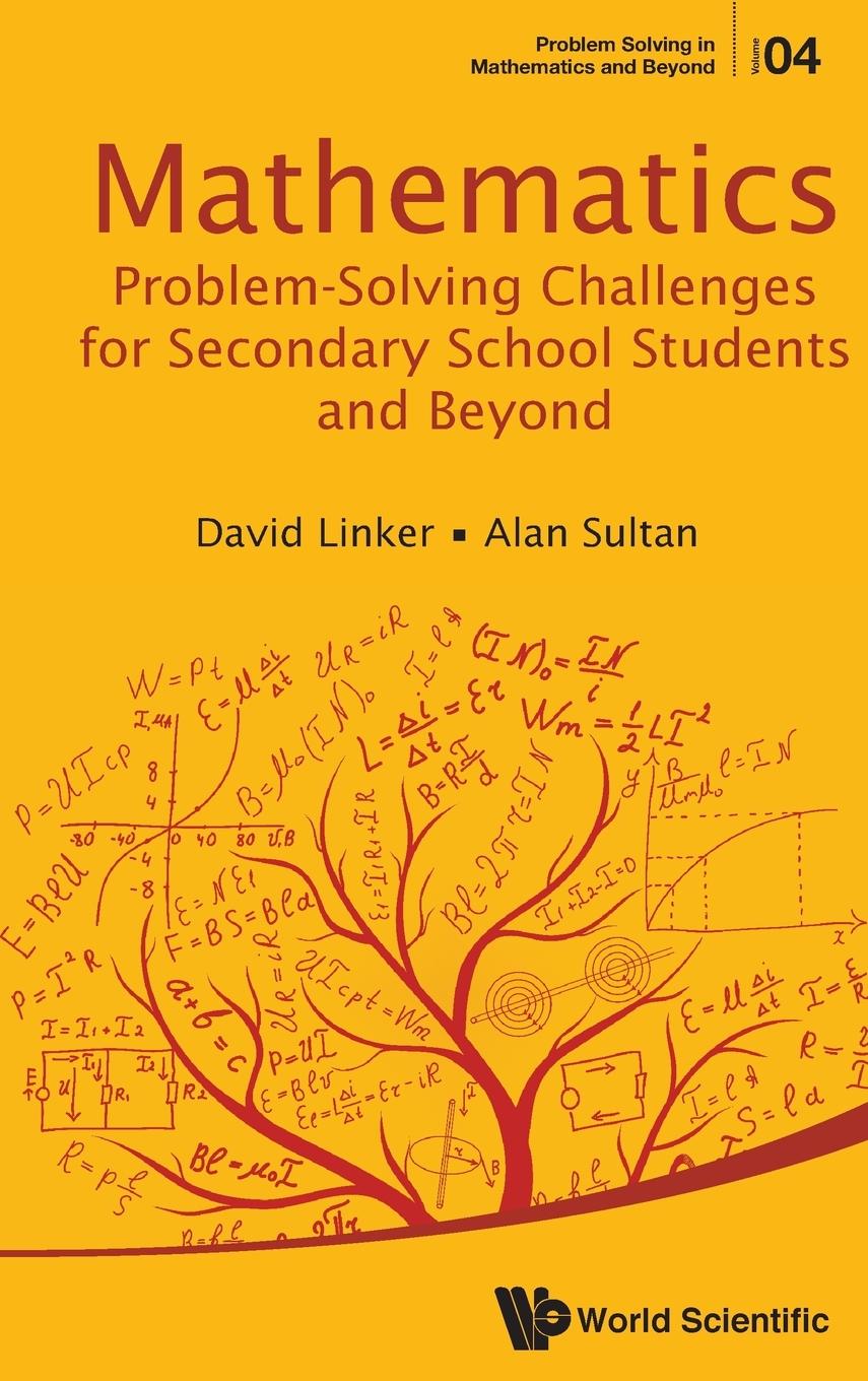 Cover: 9789814730037 | MATH PROBLEM-SOLV CHALLENG SECOND SCHOOL STUDENTS &amp; BEYOND | Sultan