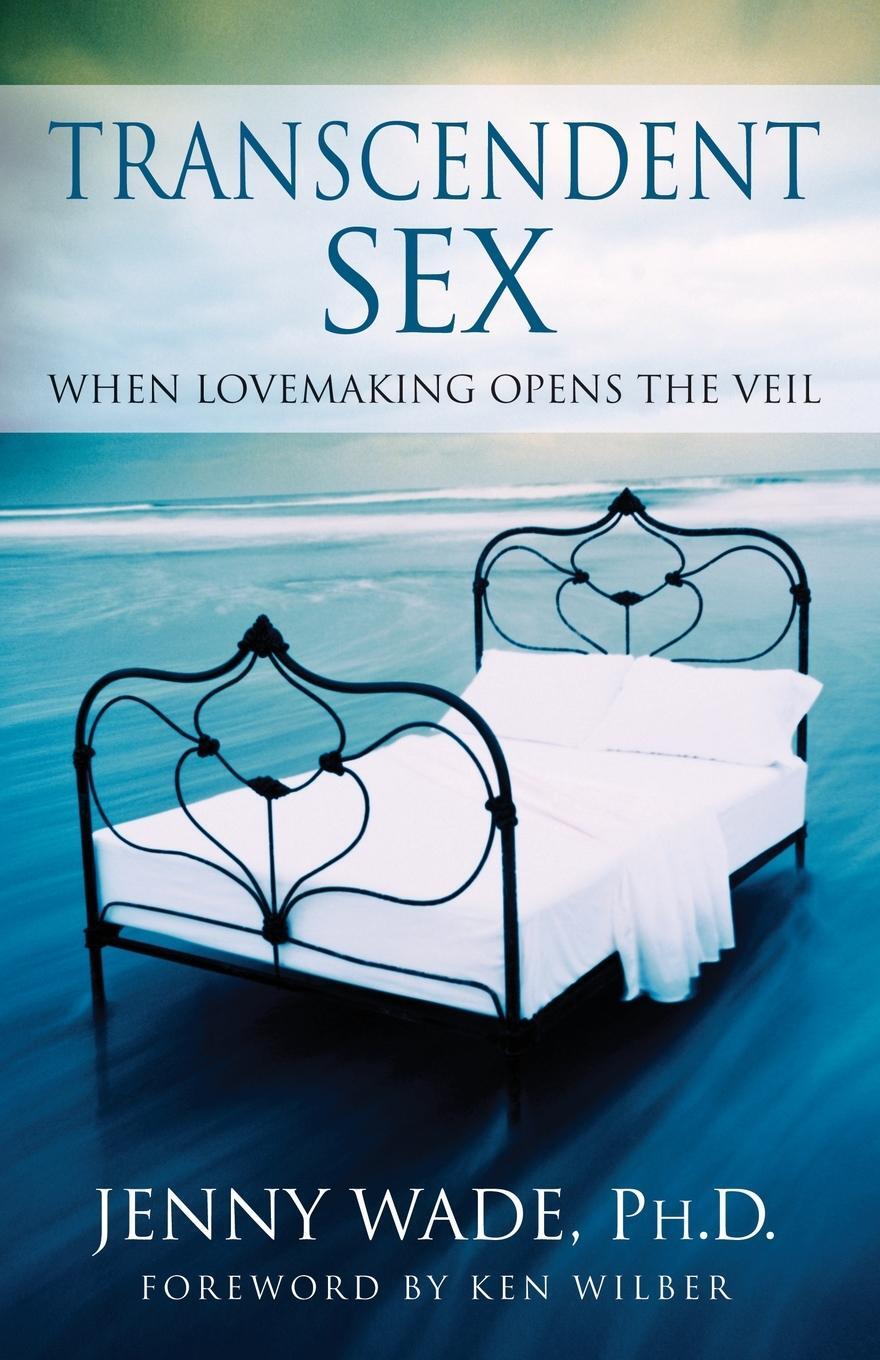 Cover: 9780743482172 | Transcendent Sex | When Lovemaking Opens the Veil | Jenny Wade | Buch