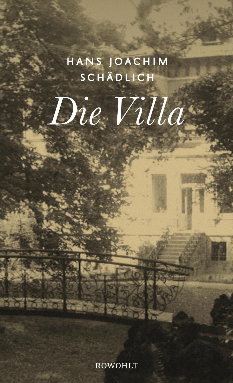 Cover: 9783498065553 | Die Villa | Hans Joachim Schädlich | Buch | Deutsch | 2020 | Rowohlt