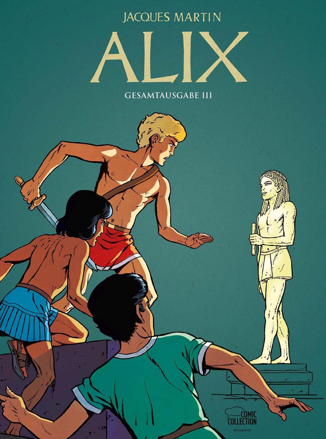 Cover: 9783770439454 | Alix Gesamtausgabe 3 | Alix Gesamtausgabe 3 | Jacques Martin | Buch