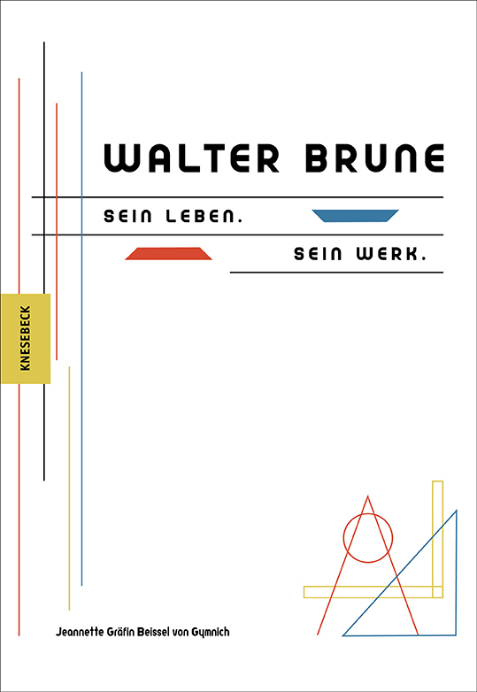 Cover: 9783957283504 | Walter Brune | Sein Leben. Sein Werk | Gymnich | Buch | 296 S. | 2022