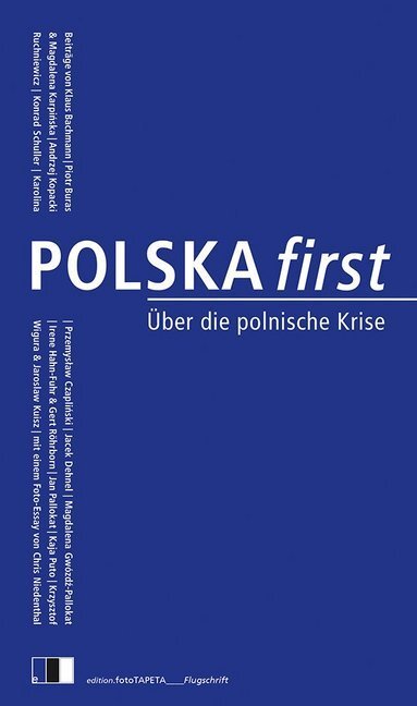 Cover: 9783940524706 | Polska first | Über die polnische Krise | Andreas Rostek | Taschenbuch