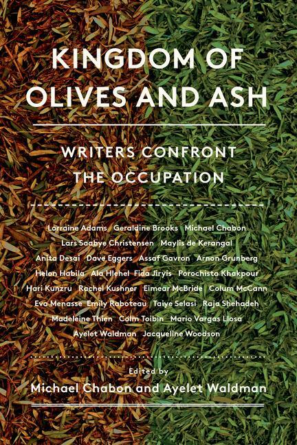 Cover: 9780062431783 | Kingdom of Olives and Ash | Writers Confront the Occupation | Buch