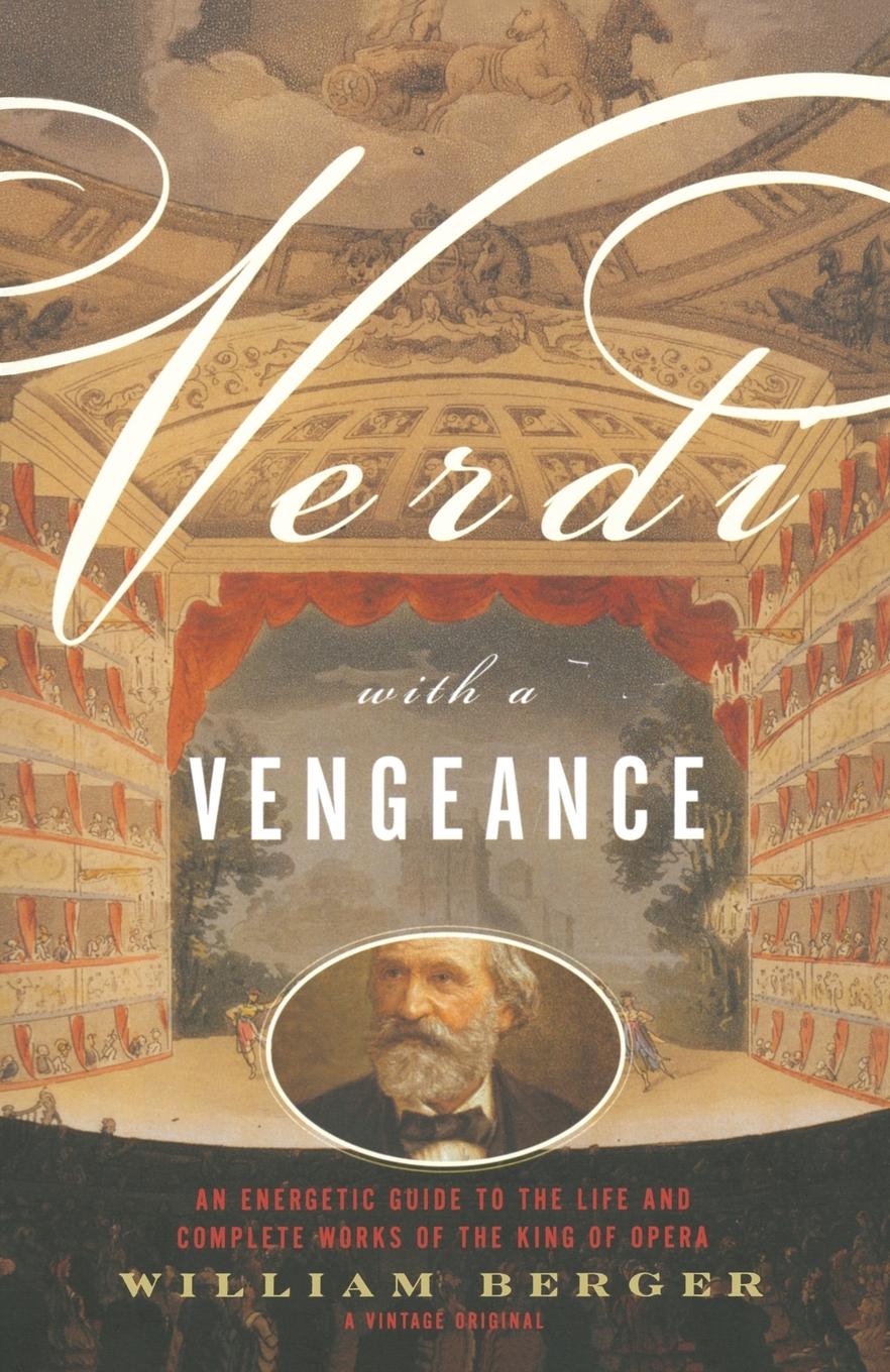 Cover: 9780375705182 | Verdi With a Vengeance | William Berger | Taschenbuch | Englisch