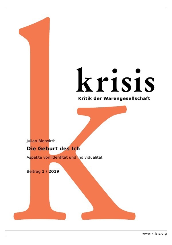 Cover: 9783750261471 | Die Geburt des Ich - Krisis 1/ 2019 | Julian Bierwirth | Taschenbuch