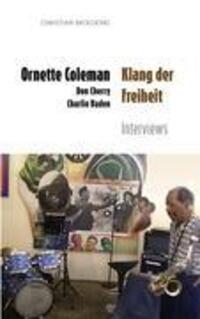 Cover: 9783938763131 | Ornette Coleman | Klang der Freiheit | Christian Broecking | Buch