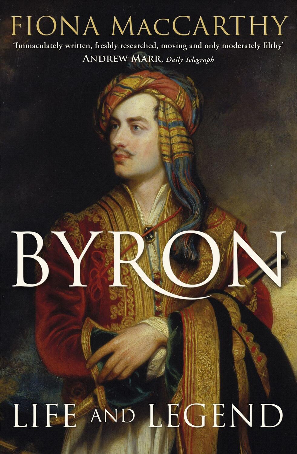 Cover: 9781444799866 | Byron | Life and Legend | Fiona Maccarthy | Taschenbuch | Englisch