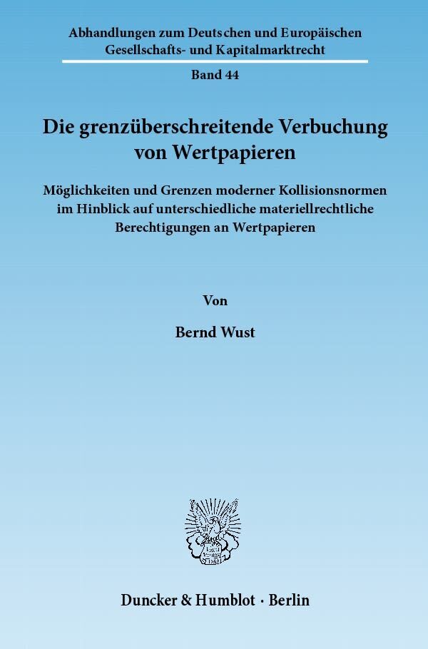 Cover: 9783428134595 | Die grenzüberschreitende Verbuchung von Wertpapieren. | Bernd Wust