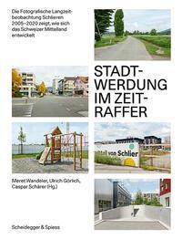 Cover: 9783039421398 | Stadtwerdung im Zeitraffer | Meret Wandeler (u. a.) | Taschenbuch
