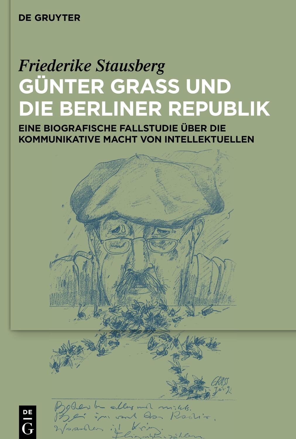 Cover: 9783110793994 | Günter Grass und die Berliner Republik | Friederike Laura Stausberg