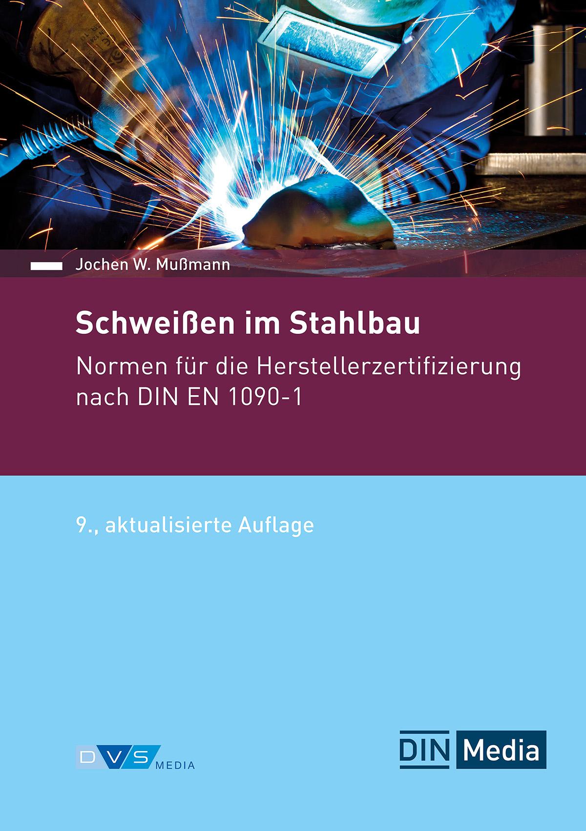 Cover: 9783961442751 | Schweißen im Stahlbau | DIN Media GmbH | Taschenbuch | Normen-Handbuch