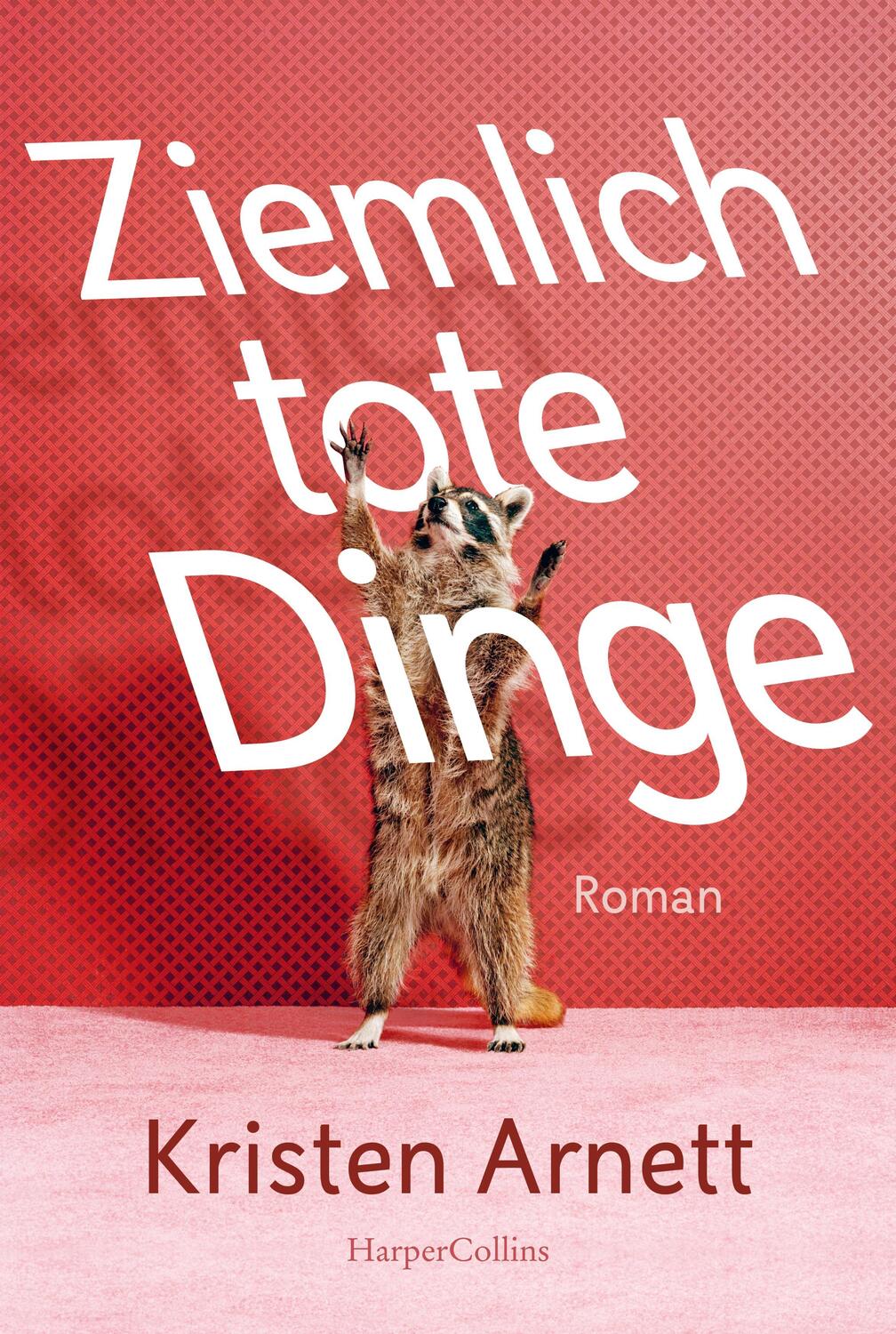 Cover: 9783365002841 | Ziemlich tote Dinge | Roman | Kristen Arnett | Taschenbuch | 432 S.