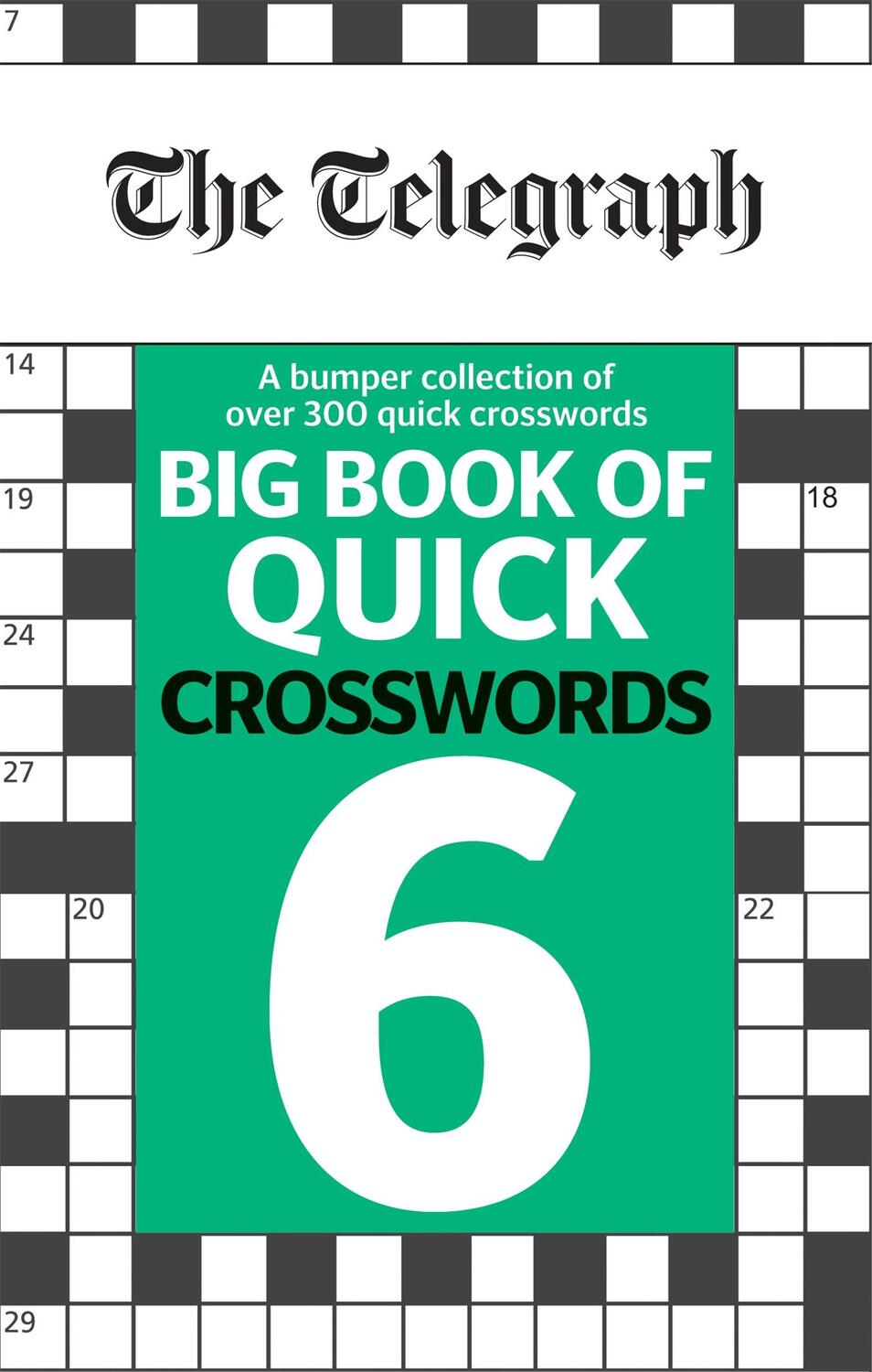 Cover: 9780600636649 | The Telegraph Big Book of Quick Crosswords 6 | Ltd | Taschenbuch