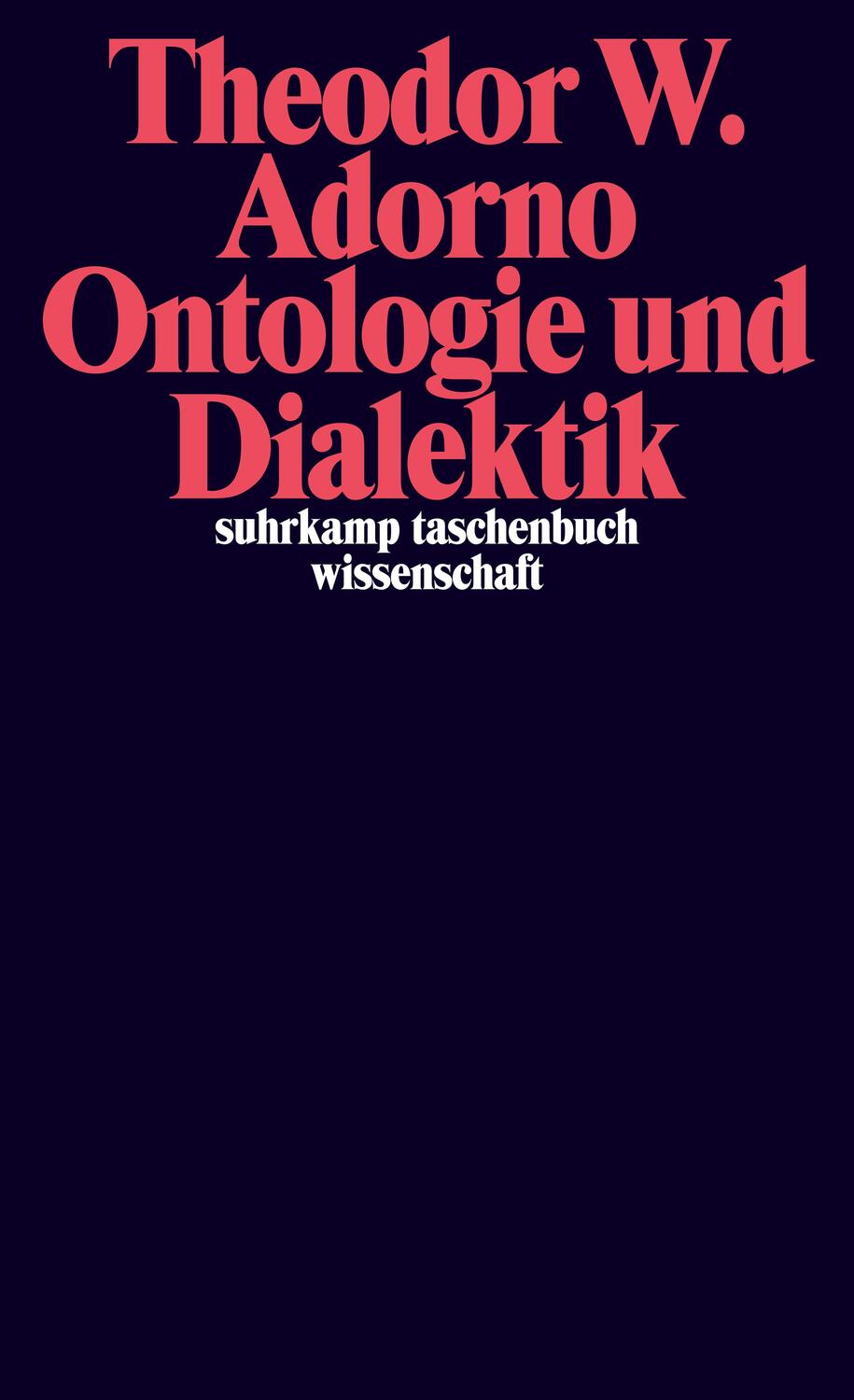 Cover: 9783518294772 | Ontologie und Dialektik | 1960/61 | Theodor W. Adorno | Taschenbuch