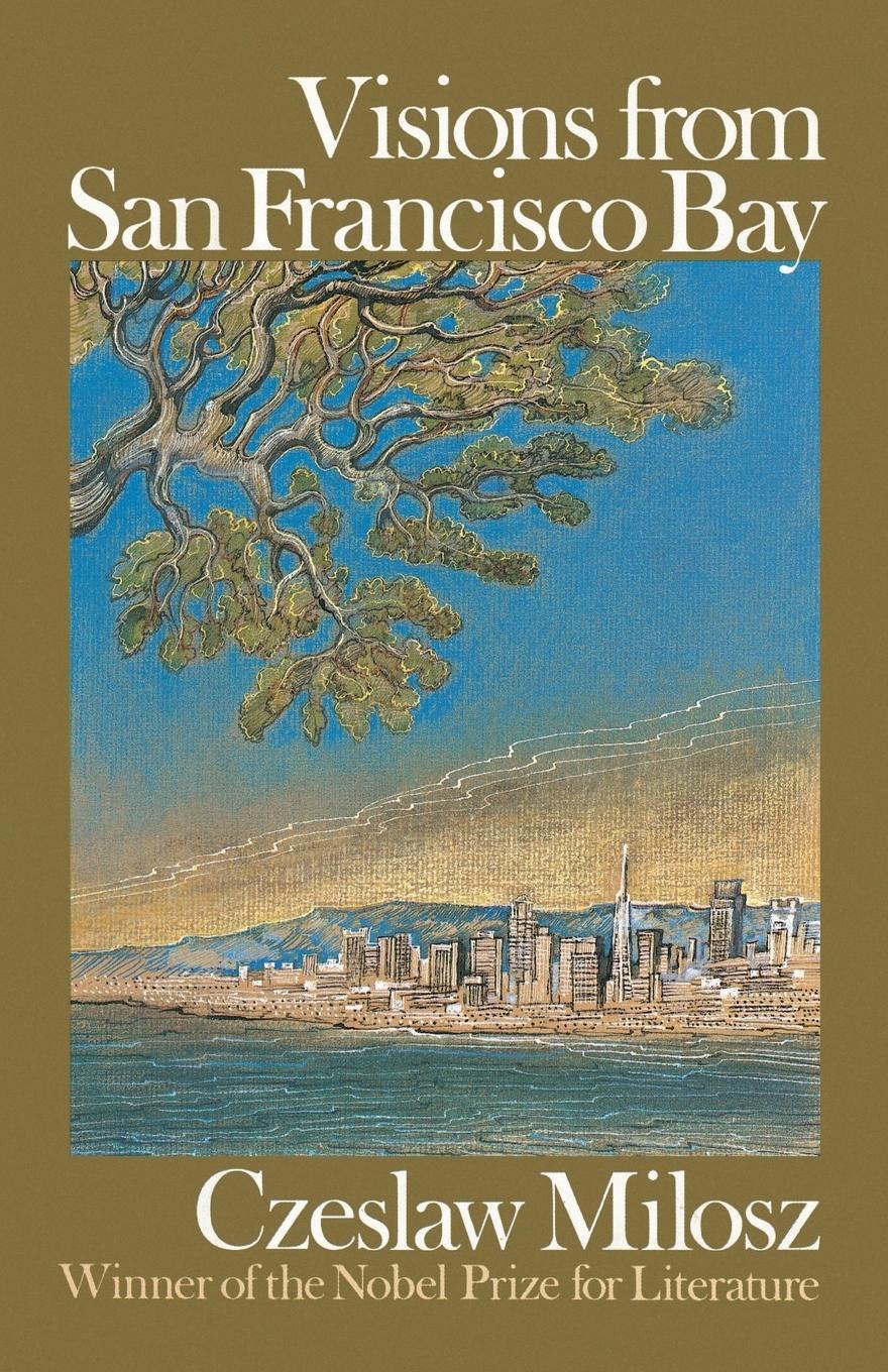 Cover: 9780374517632 | Visions from San Francisco Bay | Czeslaw Milosz | Taschenbuch | 1983