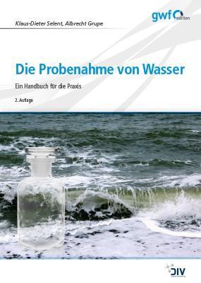 Cover: 9783835673106 | Die Probenahme von Wasser | Ein Handbuch für die Praxis | Buch | 2018