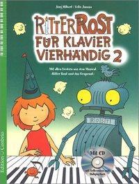 Cover: 9783909415564 | Hilbert, J: Ritter Rost für Klavier vierhändig Vol 2 | Hilbert (u. a.)