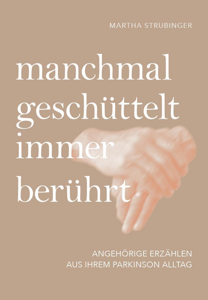 Cover: 9783991257561 | manchmal geschüttelt, immer berührt | Martha Strubinger | Taschenbuch