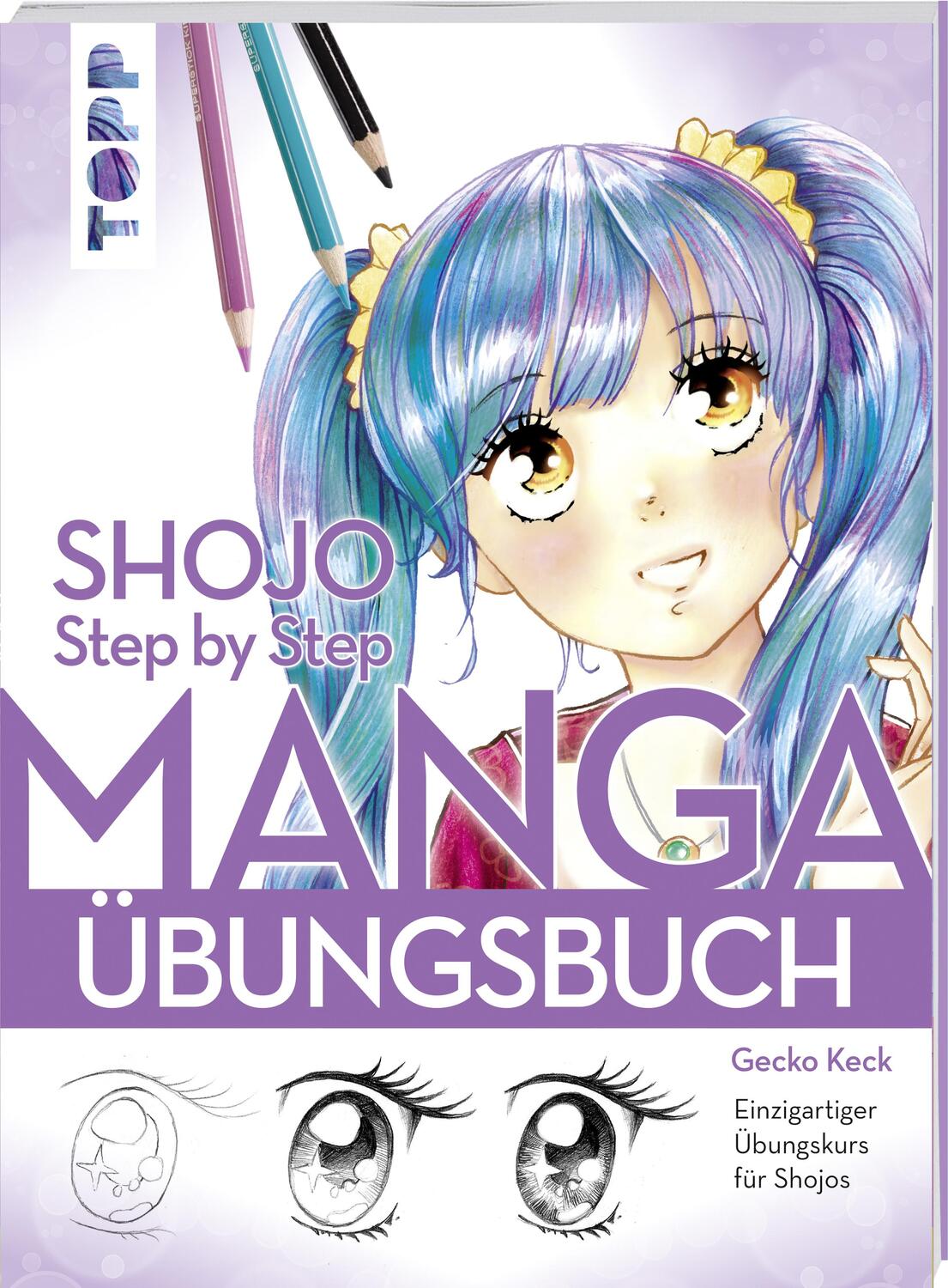 Cover: 9783772483578 | Shojo. Manga Step by Step Übungsbuch | Gecko Keck | Taschenbuch | 2019