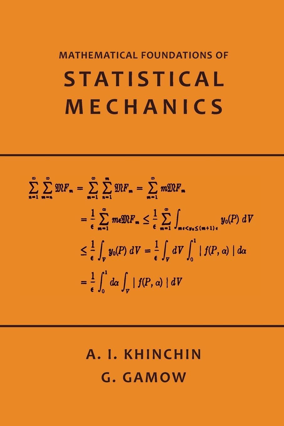 Cover: 9781614276425 | Mathematical Foundations of Statistical Mechanics | A. Khinchin | Buch