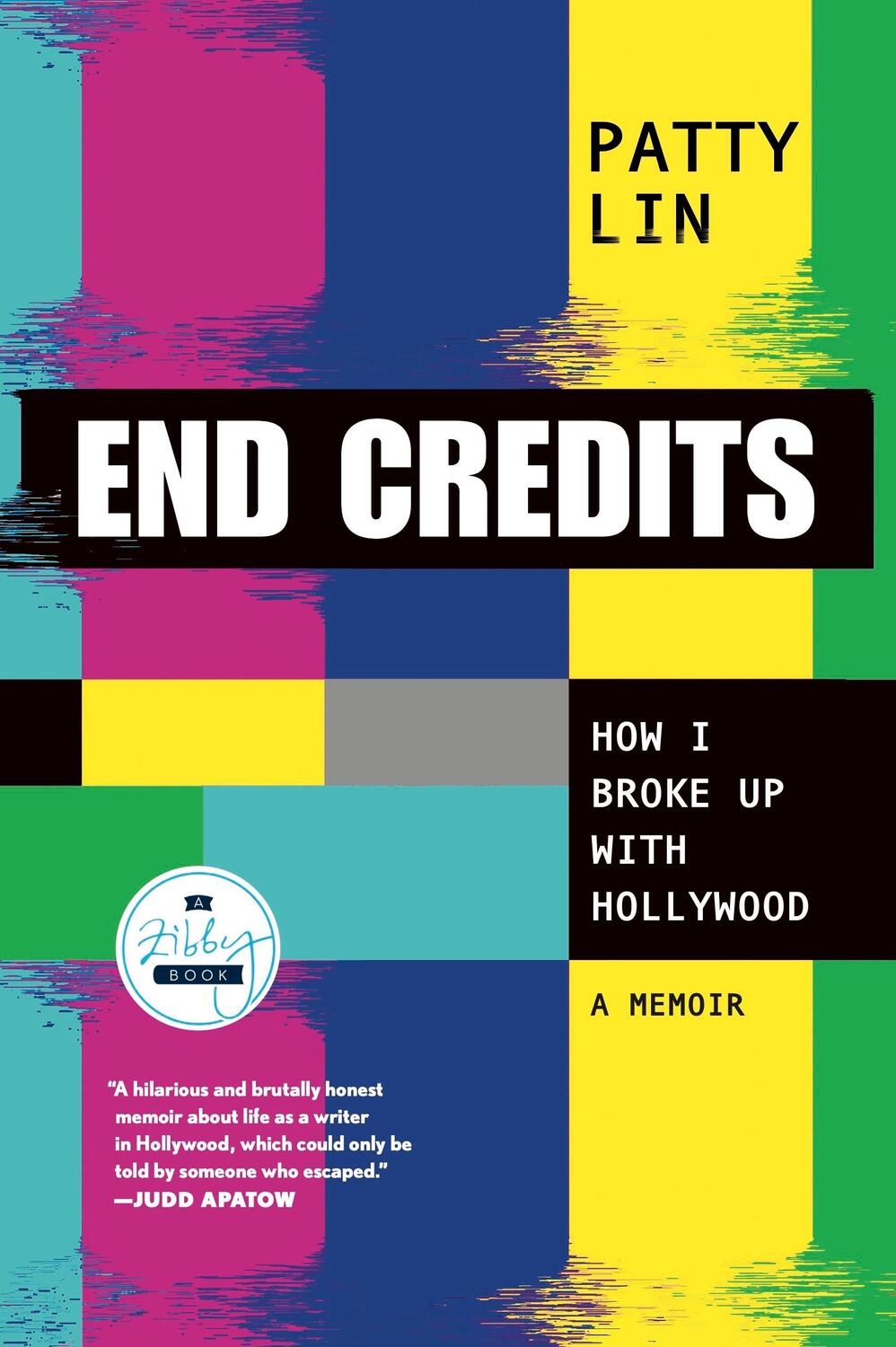 Cover: 9781958506066 | End Credits | How I Broke Up with Hollywood | Patty Lin | Taschenbuch