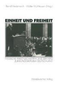 Cover: 9783531134802 | Einheit und Freiheit | Walter Mühlhausen (u. a.) | Taschenbuch | 2000